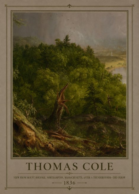 Thomas Cole View from Mount Holyoke, Northampton, Massachusetts, After a Thunderstorm—the Oxbow I No1 - Poster