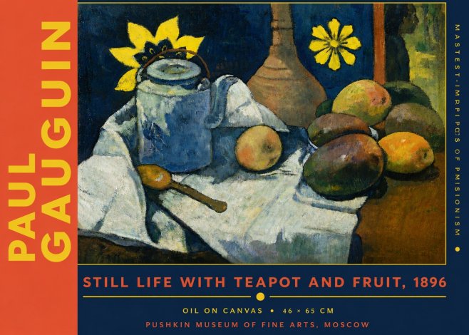 Paul Gauguin Still Life with Teapot and Fruit, 1896 No6 - Poster