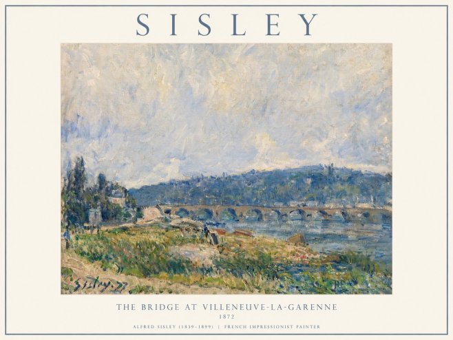 Sisley The Bridge at Villeneuve-la-garenne III No1 - Poster