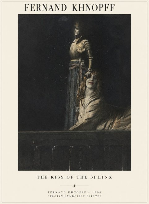 Fernand Khnopff The Kiss of the Sphinx No1 - Poster
