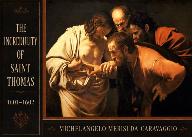 Michelangelo Merisi da Caravaggio The Incredulity of Saint Thomas II No2 - Poster
