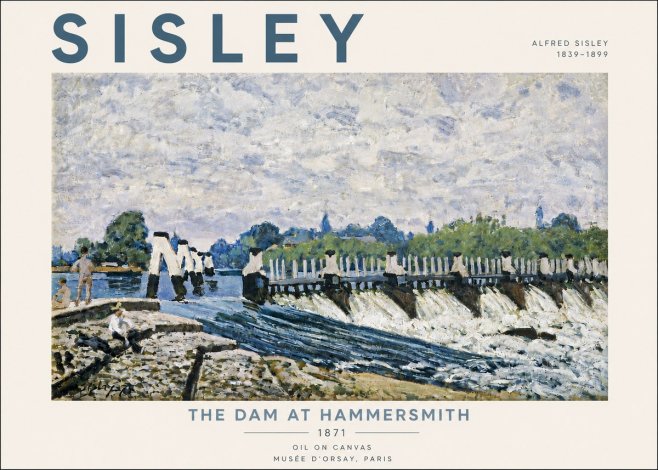 Sisley The Dam at Hammersmith No5 - Poster
