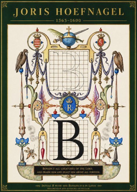 Joris Hoefnagel Initial B with the Benedictus in Latin No3 - Poster