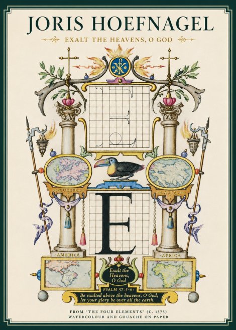 Joris Hoefnagel Exalt the Heavens, O God No3 - Poster