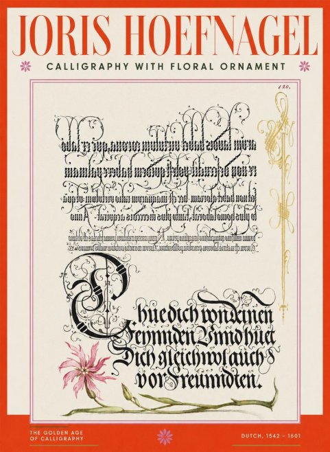 Joris Hoefnagel Calligraphy with Floral Ornament No2 - Poster