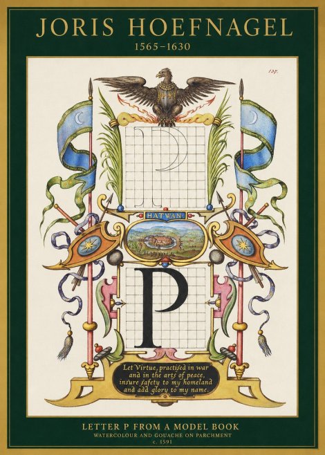Joris Hoefnagel Letter P from a Model Book No1 - Poster