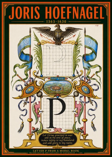 Joris Hoefnagel Letter P from a Model Book No4 - Poster
