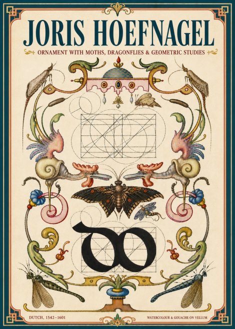 Joris Hoefnagel Ornament with Moths, Dragonflies & Geometric Studies No6 - Poster