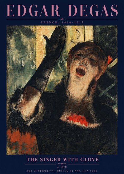Edgar Degas The Singer with Glove No5 - Poster