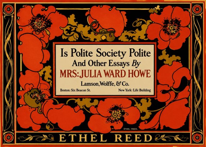 Ethel Reed Is Polite Society Polite and Other Essays by Mrs·julia Ward Howe No4 - Poster