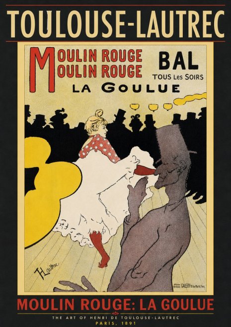 Toulouse-Lautrec Moulin Rouge: La Goulue No5 - Poster