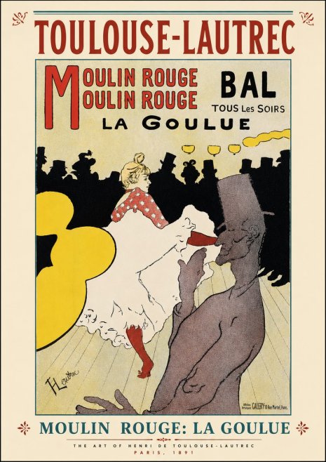 Toulouse-Lautrec Moulin Rouge: La Goulue No6 - Poster