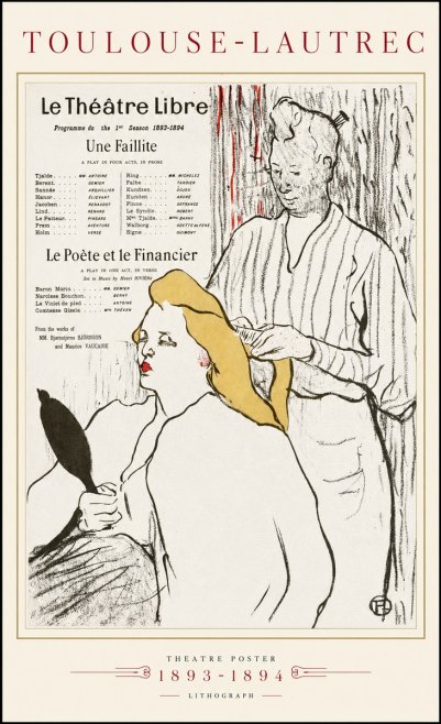 Toulouse-Lautrec Le Théâtre Libre - Une Faillite / Le Poète Et Le Financier No1 - Poster