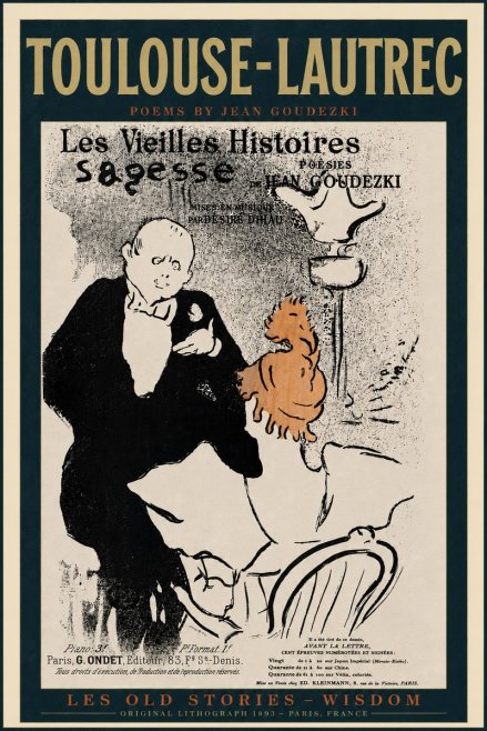 Toulouse-Lautrec Les Vieilles Histoires - Poésies Sagesse Jean Goudezki No6 - Poster