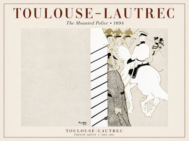 Toulouse-Lautrec The Mounted Police No1 - Poster
