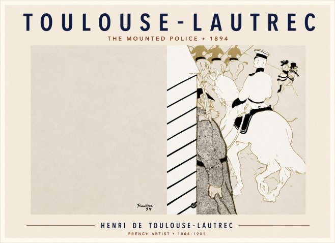 Toulouse-Lautrec The Mounted Police No5 - Poster