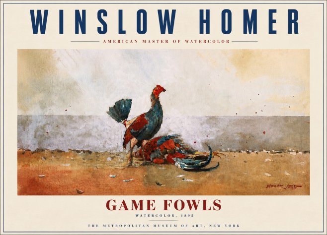 Winslow Homer Game Fowls No6 - Poster
