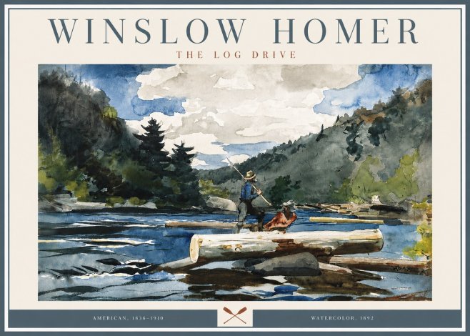 Winslow Homer The Log Drive No3 - Poster