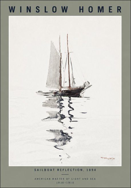 Winslow Homer Sailboat Reflection, 1894 No4 - Poster