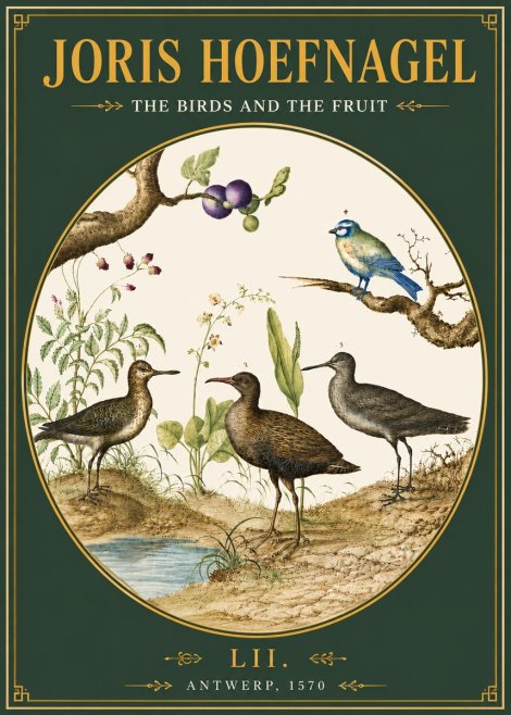 Joris Hoefnagel The Birds and the Fruit No4 - Poster