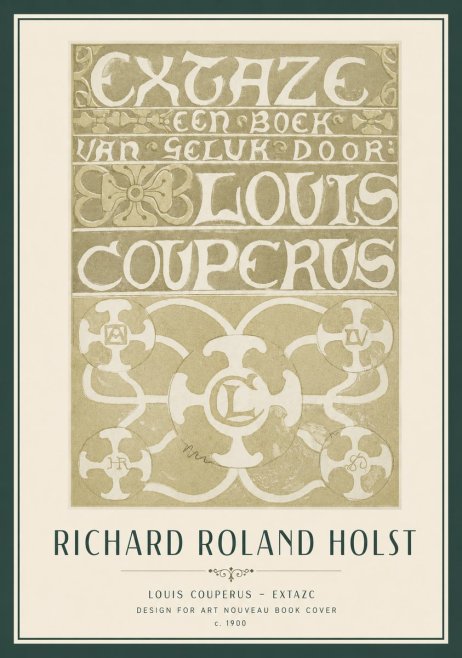 Richard Roland Holst Extaze Een Boek Van Geluk Door Louis Couperus No2 - Poster