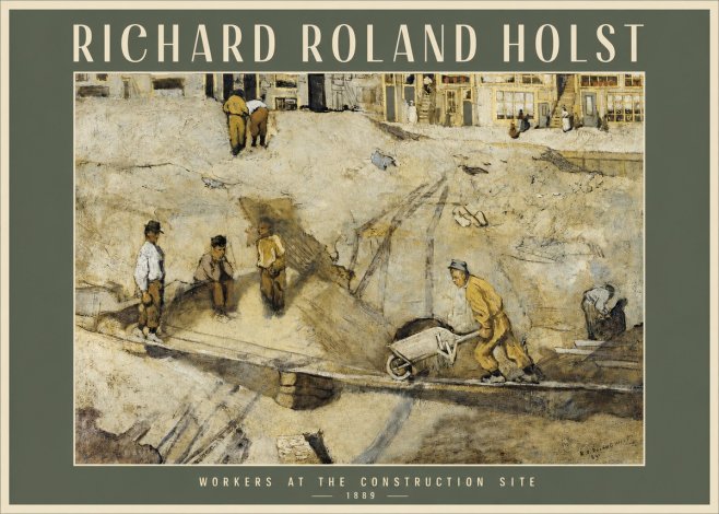 Richard Roland Holst Workers at the Construction Site No2 - Poster
