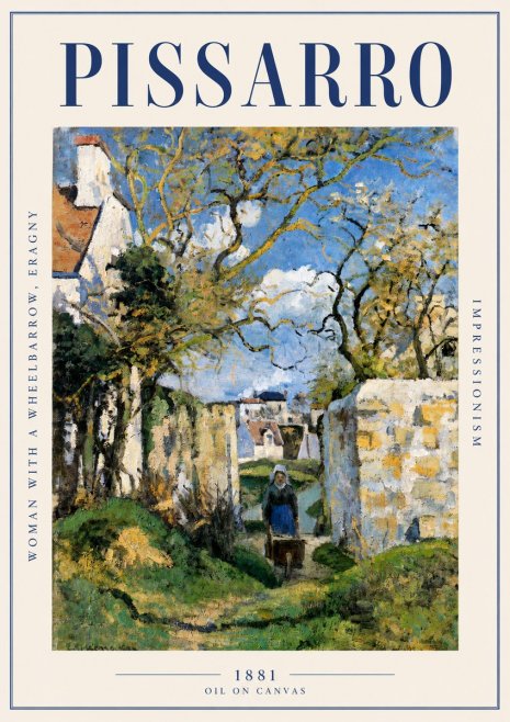 Pissarro Woman with a Wheelbarrow, Eragny No2 - Poster