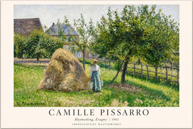 Pissarro Haymaking, Éragny No1 - Poster