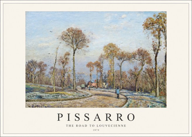 Pissarro The Road to Louvecienne No1 - Poster