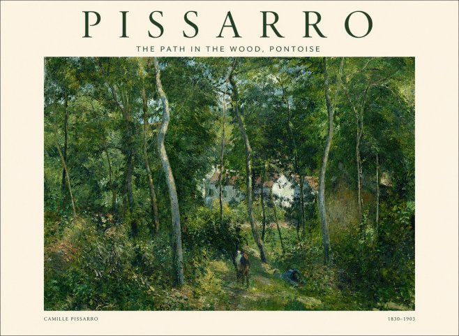 Pissarro The Path in the Wood, Pontoise No1 - Poster