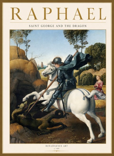 Raphael Saint George and the Dragon No1 - Poster