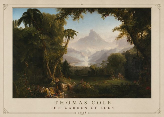 Thomas Cole The Garden of Eden I No1 - Poster