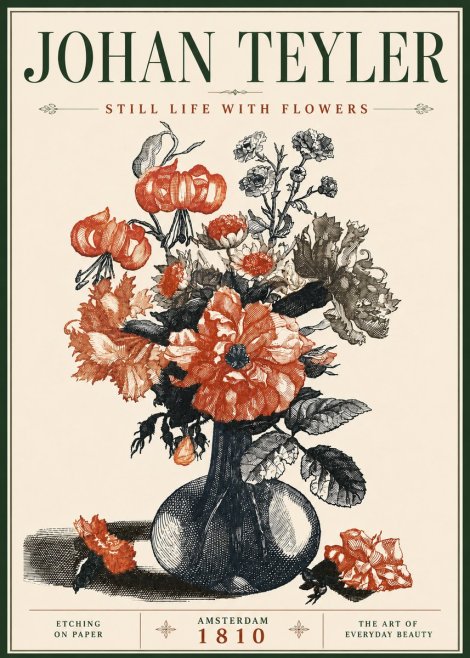 Johan Teyler Still Life with Flowers No6 - Poster