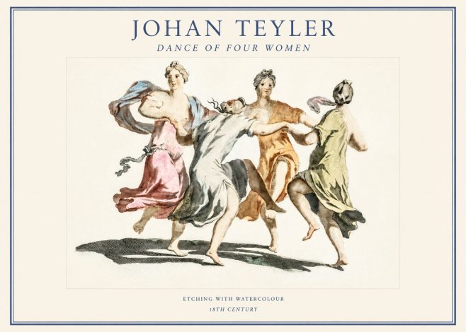Johan Teyler Dance of Four Women No1 - Poster