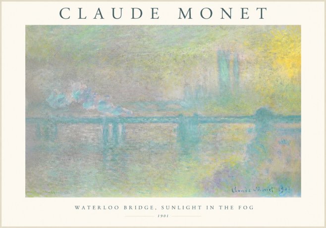 Monet Waterloo Bridge, Sunlight in the Fog II No1 - Poster