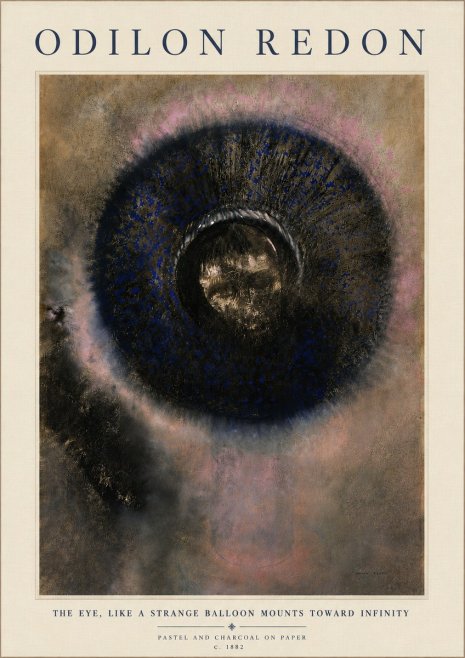 Odilon Redon The Eye, Like a Strange Balloon Mounts Toward Infinity No6 - Poster