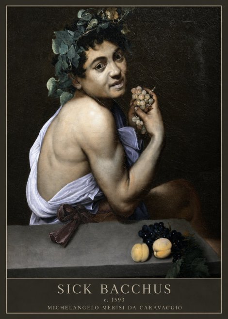 Michelangelo Merisi da Caravaggio Sick Bacchus No5 - Poster