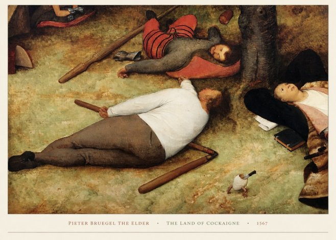 Pieter Bruegel The Land of Cockaigne I No5 - Poster