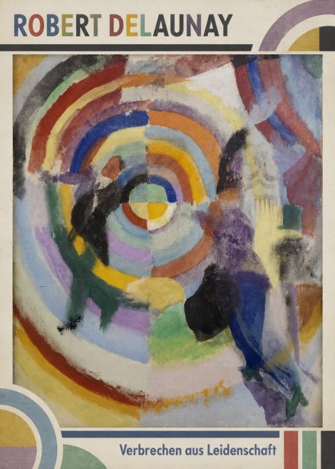 Robert Delaunay Verbrechen Aus Leidenschaft No1 - Poster