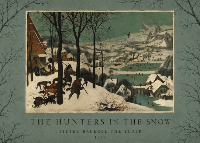 Pieter Bruegel The Hunters in the Snow I No3 - Poster