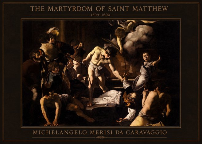 Michelangelo Merisi da Caravaggio The Martyrdom of Saint Matthew No4 - Poster