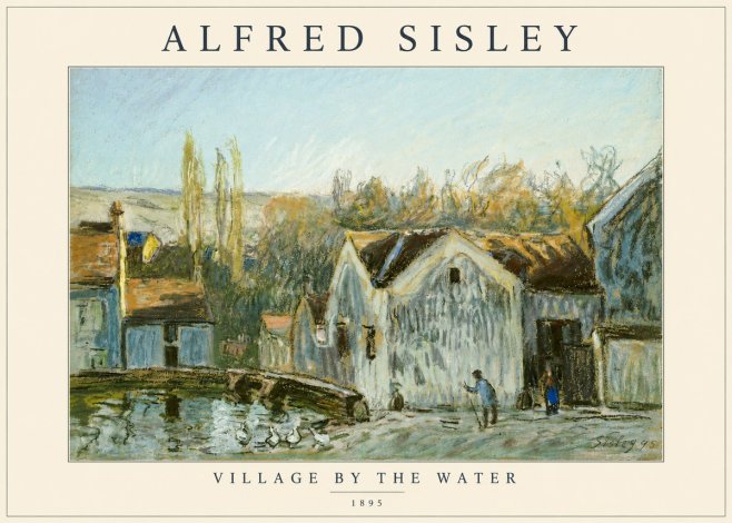 Sisley Village by the Water No3 - Poster