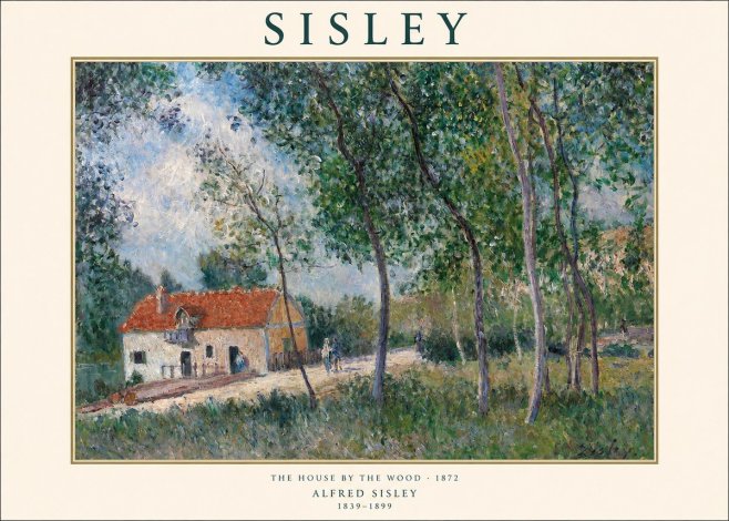 Sisley The House by the Wood No1 - Poster
