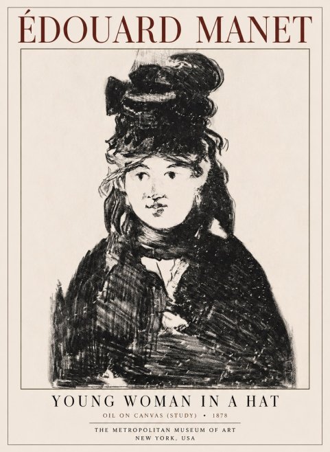 Édouard Manet Young Woman in a Hat IV No1 - Poster