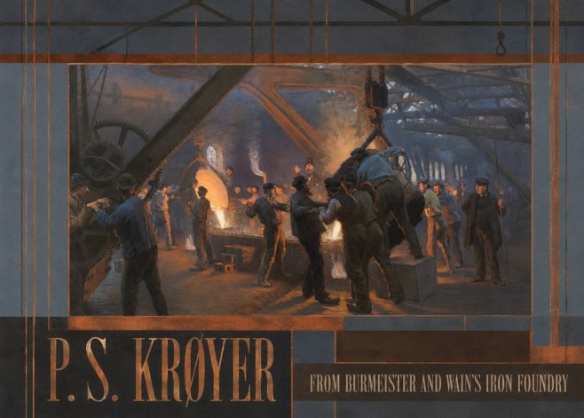 P.S. Krøyer From Burmeister and Wain's Iron Foundry No6 - Poster