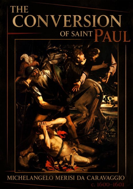 Michelangelo Merisi da Caravaggio The Conversion of Saint Paul No6 - Poster