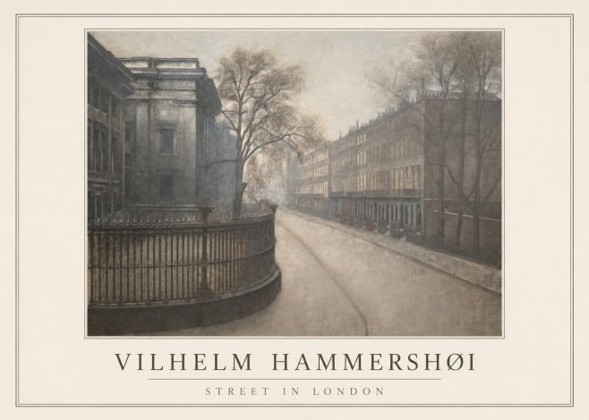 Vilhelm Hammershøi Street in London No1 - Poster