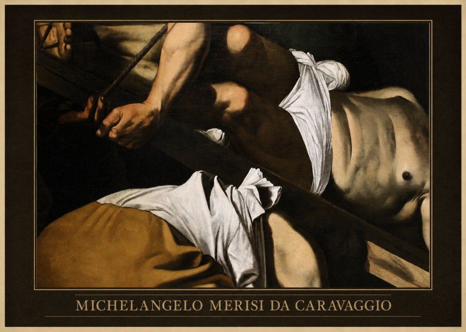 Michelangelo Merisi da Caravaggio The Crucifixion of Saint Peter I No6 - Poster
