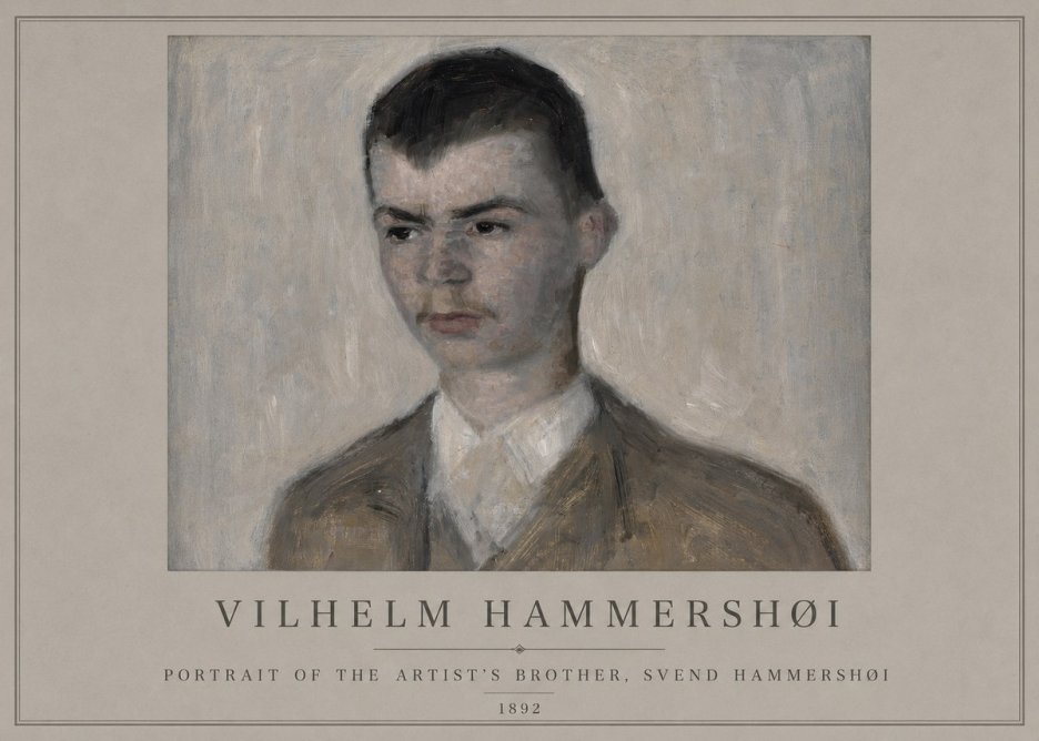 Vilhelm Hammershøi Portrait of the Artist's Brother, Svend Hammershøi No2 - Poster