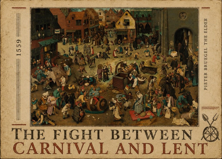Pieter Bruegel The Fight Between Carnival and Lent II No3 - Poster